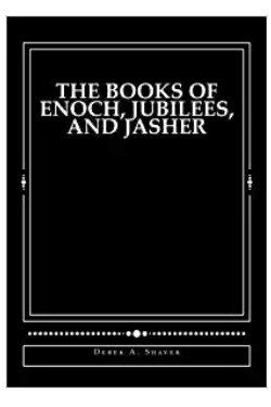 The books of Enoch, Jubilees and Jasher