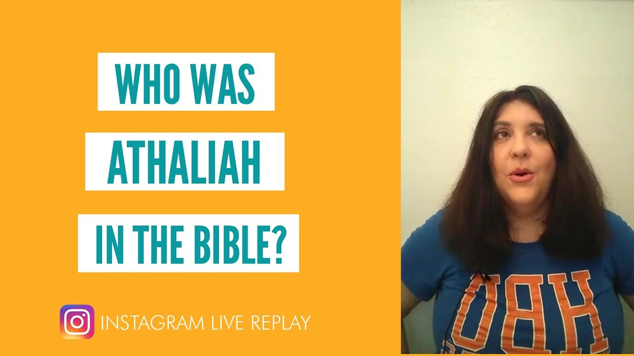 Who was Athaliah in the Bible?