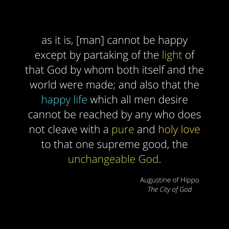 pursuit of happiness city of god augustine