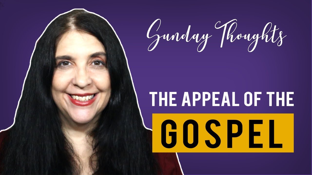 The Appeal of the Gospel