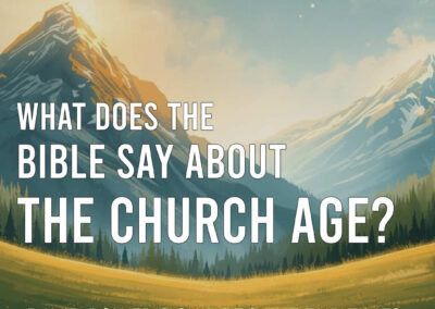 What does the Bible say about the Church age? | David Bower's Guide to the End Times | Raised to Walk