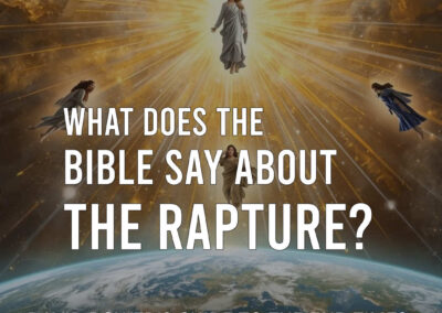 What does the Bible say about the Rapture | David Bower's Guide to the End Times | Raised to Walk